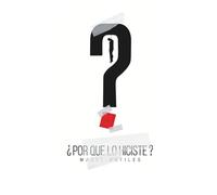 Por que lo hiciste?