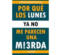 Por qué los lunes ya no me parecen una m!3rda