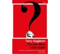 Por Qué Marx Tenía Razón - Eagleton, Terry Eagleton, Terry (Auteur)