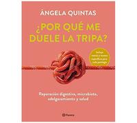 ¿Por Qué Me Duele La Tripa?
