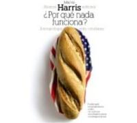 ¿Por Qué Nada Funciona? - Harris, Marvin Harris, Marvin (Auteur)