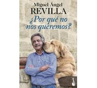 ¿Por qué no nos queremos?