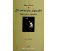 ¿Por Qué No Pasa El Pasado? - Biblioteca Nueva Biblioteca Nueva (Auteur)
