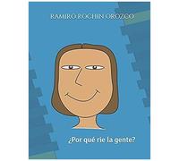 ¿Por Que Ríe La Gente?