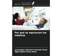 Por qué se equivocan los médicos