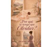 ¿Por qué te tengo que olvidar?