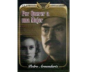Por Querer a Una Mujer