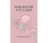 Por seguir a tu lado