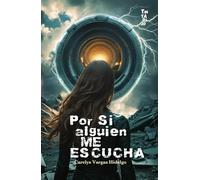 Por si alguien me escucha