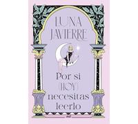 Por si (hoy) necesitas leerlo