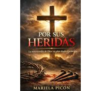 Por Sus Heridas: La misericordia el plan de Dios desde el principio