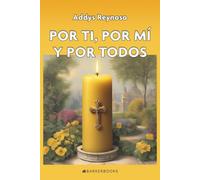 Por ti, por mí y por todos