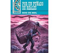 Por un puñado de reales