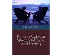 Por una Cabeza: Between Memory and Eternity