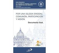 Por una Iglesia sinodal: comunión, participación y misión: Documento final