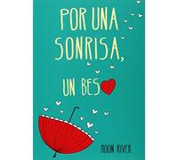 Por una sonrisa, un beso / For a smile, a kiss: El Clan De Los Náufragos / the Clan of the Shipwrecked