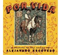 Por Vida: Tribute to Songs of Alejandro Escovedo