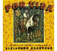 Artistes divers – Por Vida (Hommage à Alejandro Escovedo) – Import
