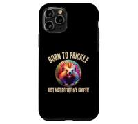 Porc-épic Born to Prickle Just Not Before My Coffee Wild Fun Coque pour iPhone 11 Pro