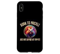 Porc-épic Born to Prickle Just Not Before My Coffee Wild Fun Coque pour iPhone XS Max
