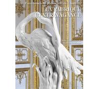 Porcelaines de Meissen et de Chantilly, La fabrique de l'extravagance - Mathieu Deldicque - Monelle Hayot Eds - relié - Beau livre
