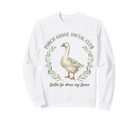 Porch Goose Social Club Cottagecore Funny Goose Sweatshirt