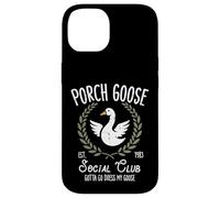 Porch Goose Social Club Funny Silly Animal pour Femmes, Hommes et Enfants Coque pour iPhone 14