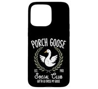 Porch Goose Social Club Funny Silly Animal pour Femmes, Hommes et Enfants Coque pour iPhone 15 Pro Max