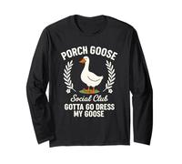 Porche Goose Social Club Funny Farm Bird Animal Lover Design Manche Longue