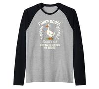 Porche Goose Social Club Funny Farm Bird Animal Lover Design Manche Raglan