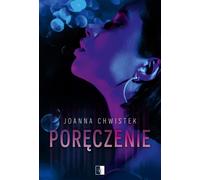 Poręczenie - Joanna Chwistek (Literatur, Roman auf Polnisch)
