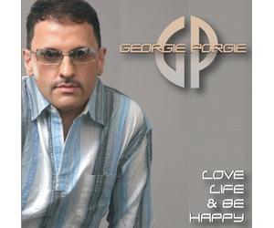 Porgie, Georgie - Love Life & Be Happy
