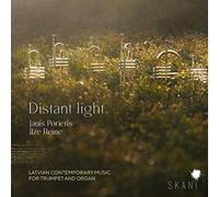 Porietis, Janis / Reine, Ilze - Distant Light: Latvian Contemporary Music for Trumpet & Organ [Import]