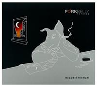 Pork Belly Futures - Way Past Midnight [Import]