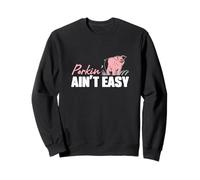 Porking Ain't Easy Funny BBQ Lovers Smoked Meat Amateurs Sweatshirt