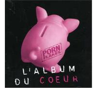 Porn Flakes & Friends - Album du CUr [Import]