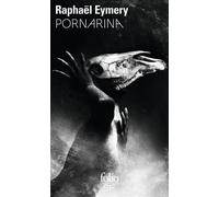 Pornarina La prostituée-à-tête-de-cheval - Raphaël Eymery - Gallimard - Poche - Roman