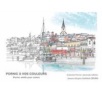 PORNIC À VOS COULEURS Seconde édition
