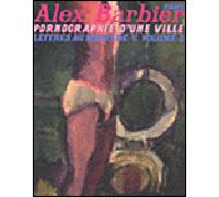 Pornographie d'une ville lettres au maire de V. vol 3 Tome 3 - Alex Barbier - Fremok Eds - cartonné - Bande dessinée