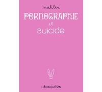 Pornographie et suicide - Nicolas Mahler - L'association - broché - Bande dessinée