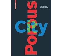 Porous City : From Metaphor To Urban Agenda