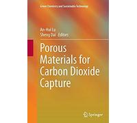 Porous Materials For Carbon Dioxide Capture