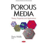 Porous Media: Theory, Properties & Applications (Materials Science and Technologies) - [Version Originale] Inconnu (Auteur)