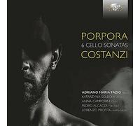 Porpora/Costanzi: 6 Cello Sonatas