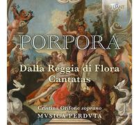 Porpora: Dalla Reggia Di Flora Cantatas