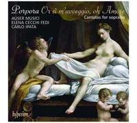 Porpora, Nicola : Or Si M'avveggio, Oh Amore ( Cantates Pour Soprano )