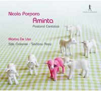 Nicola Porpora – Pastoral Cantatas : Aminta – CD Digipak (Import, Integral)