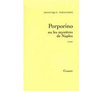 Porporino ou les mystères de Naples : roman