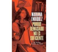 Porque demasiado no es suficiente