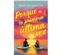 Porque es la última vez